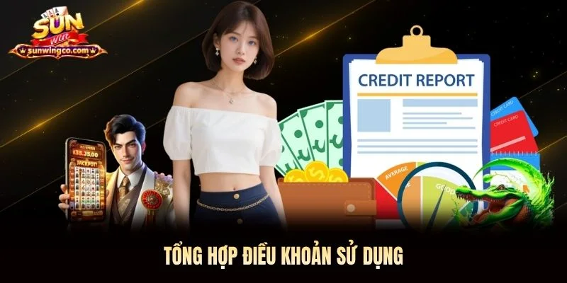 Tổng hợp điều khoản sử dụng Tổng hợp điều khoản sử dụng Sunwin
